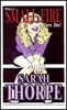 What a Small Fire Can Do by Sarah Thorpe mags inc, novelettes, crossdressing stories, transgender, transsexual, transvestite stories, female domination, Sarah Thorpe